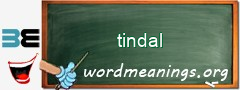 WordMeaning blackboard for tindal